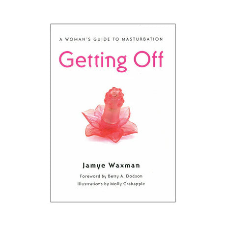 Getting Off: A Woman's Guide to Masturbation - Permissive - Books