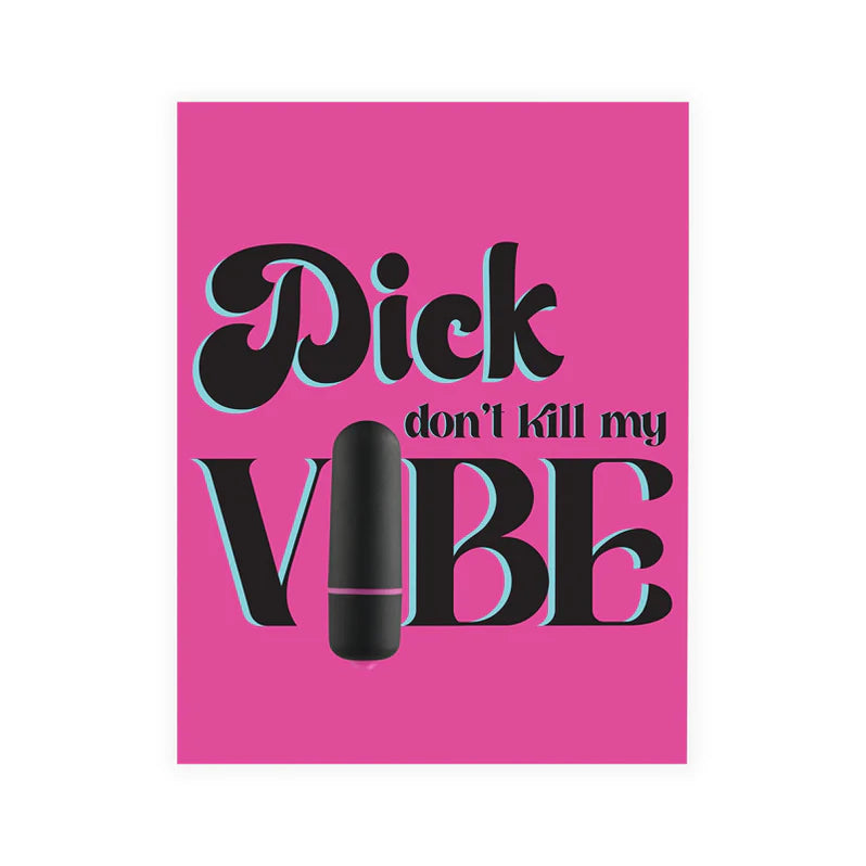 Naughty Vibes Dick Don't Kill My Vibe Greeting Card - Permissive - Card