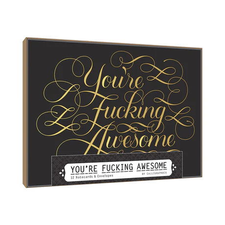 Calligraphuck You're Fucking Awesome Notecards 12-Pack - Permissive - 